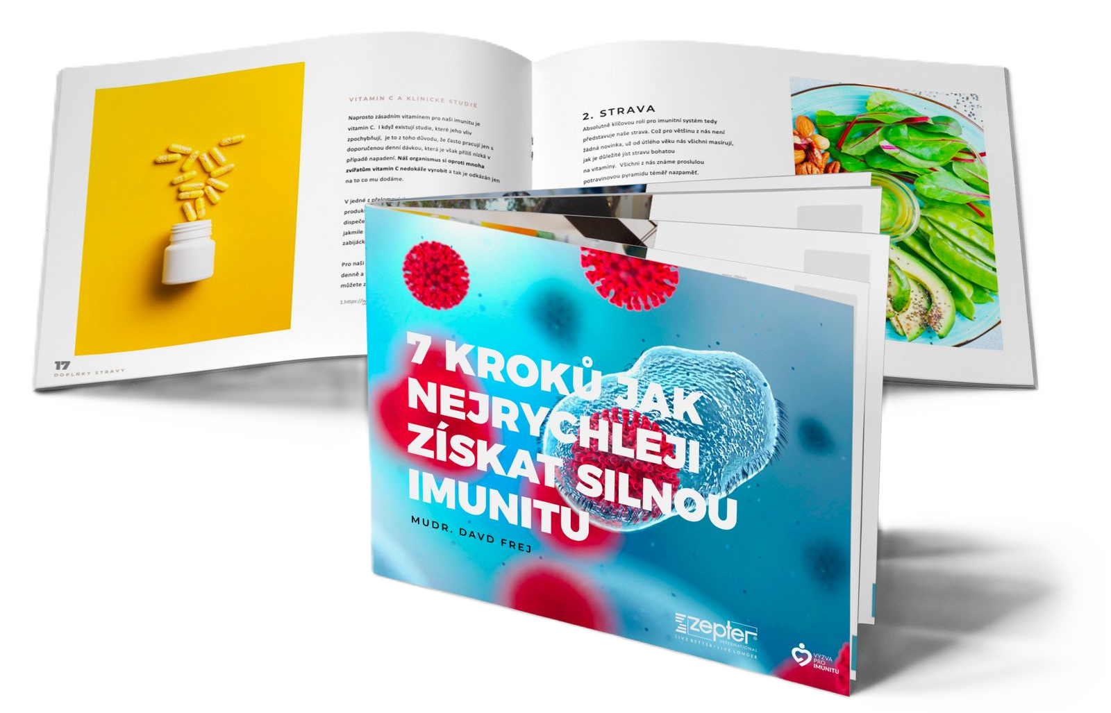 E-book 7 krokov, ako najrýchlejšie získať silnú imunitu od MUDr. Davida Freja – náhľad otvorenej knihy so zdravými potravinami a výživovými doplnkami.